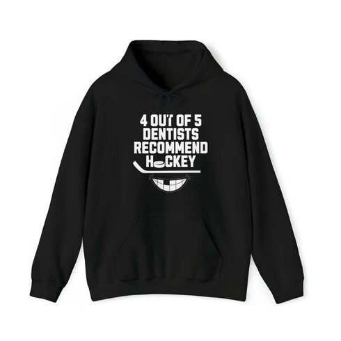 C & Win Sports 4 Out Of 5 Dentists Recommend Hockey Hoodie - C & Win Sports