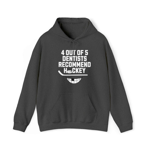 C & Win Sports 4 Out Of 5 Dentists Recommend Hockey Hoodie - C & Win Sports