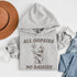 Meet your new favorite hoodie: a cuddly bear holding a giant daisy and the brutally honest mantra, "All Oopsies, No Daisies."