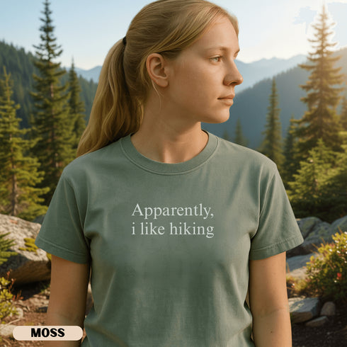 Funny Apparently I Like Hiking shirt for women who love outdoor adventures. Cute hiking graphic tee perfect for trails, travel, and nature lovers.
