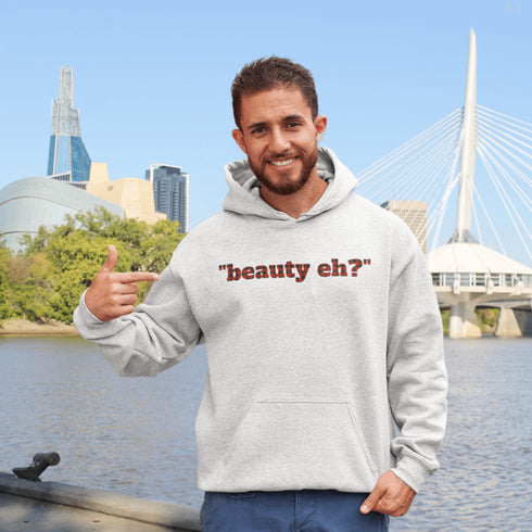For all the true Canadians out there, here’s the “Beauty, Eh?” Hoodie, featuring bold red & black plaid lettering that just screams Great White North.