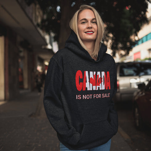 Our "Canada Is Not For Sale" hoodie makes it clear that this great nation isn't up for grabs, no matter how much you offer in loonies and toonies.