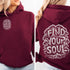 Featuring the inspiring words "Find Your Soul" in a unique tree branch lettering design, this hoodie captures the essence of the forest’s tranquil beauty and its power to ground and inspire.