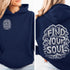 Featuring the inspiring words "Find Your Soul" in a unique tree branch lettering design, this hoodie captures the essence of the forest’s tranquil beauty and its power to ground and inspire.