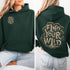 Featuring the bold phrase "Find Your Wild" crafted in a unique tree branch letter font, this hoodie is a celebration of the untamed beauty of the forest and the freedom it inspires.