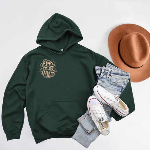 Featuring the bold phrase "Find Your Wild" crafted in a unique tree branch letter font, this hoodie is a celebration of the untamed beauty of the forest and the freedom it inspires.