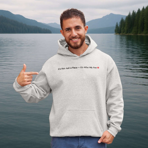 Celebrate Canadian pride with the “It’s Not Just a Place – It’s Who We Are” hoodie. A cozy unisex Canadian hoodie perfect for everyday wear, travel, and showing love for Canada.