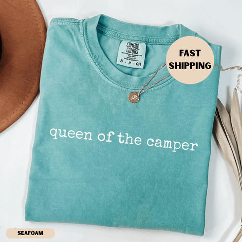 Queen of the Camper Shirt – the ultimate tee for women who rule the campsite.