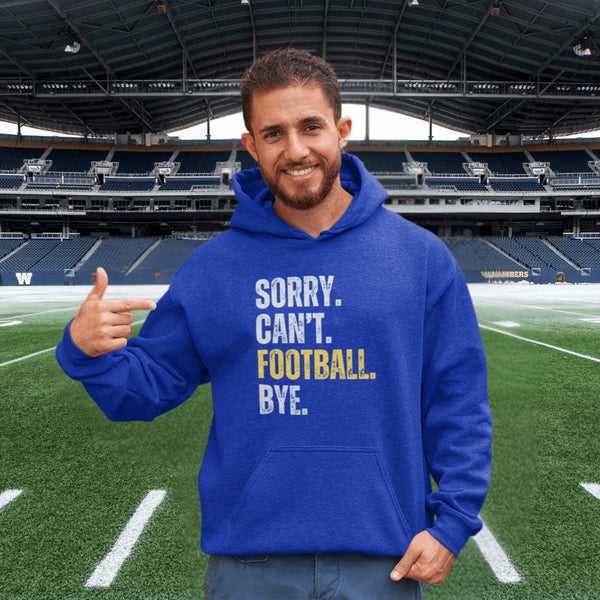 Introducing the "Sorry, Can’t, Football, Bye" Hoodie – because who has time for plans when there's a game on? Whether it’s a family dinner, your friend's birthday, or any non-football-related activity, this hoodie is your polite way of saying, "Not today, people."