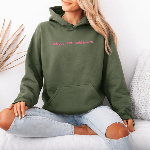 This adorable hoodie is the ultimate conversation starter—especially with cat people who understand the importance of a proper feline greeting (yes, “hewro” counts as proper).