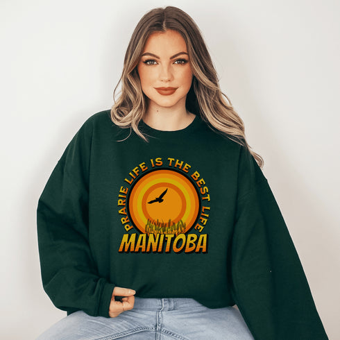 C & Win Sports Manitoba-Prairie Life Is The Best Life Sweatshirt S / Forest Green - C & Win Sports