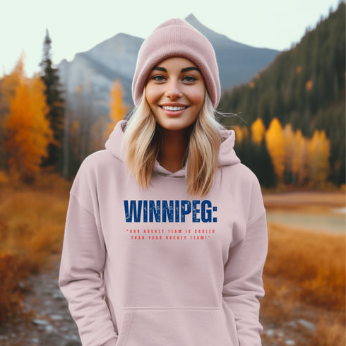 C & Win Sports Winnipeg-Our Hockey Team Is Cooler Hoodie Light Pink / S - C & Win Sports