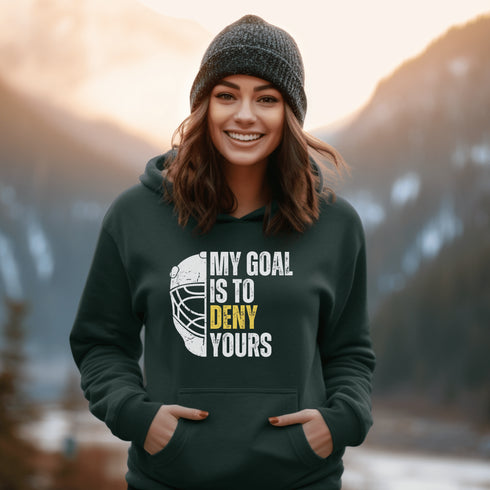 C & Win Sports My Goal Is To Deny Yours Hoodie - C & Win Sports