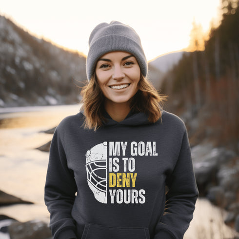 C & Win Sports My Goal Is To Deny Yours Hoodie - C & Win Sports