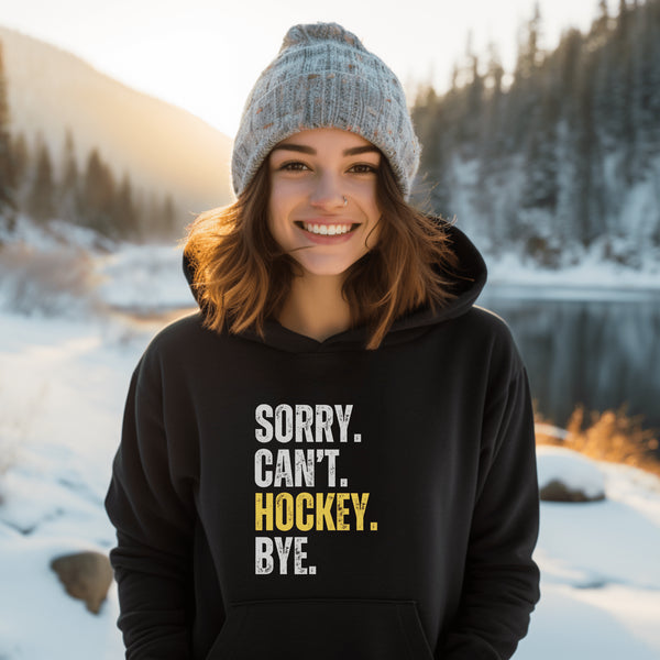 C & Win Sports Sorry, Can't, Hockey, Bye Hoodie Black / S - C & Win Sports