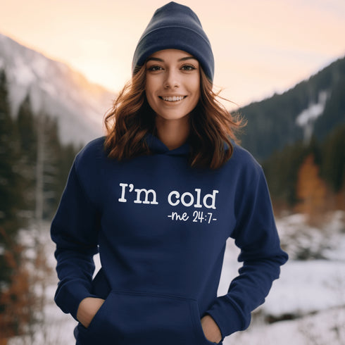 C & Win Sports I'm Cold Hoodie - C & Win Sports