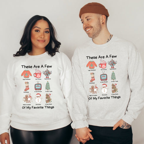 C & Win Sports These Are A Few Of My Favorite Things Sweatshirt - C & Win Sports