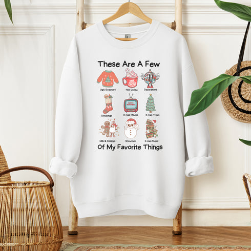 C & Win Sports These Are A Few Of My Favorite Things Sweatshirt - C & Win Sports
