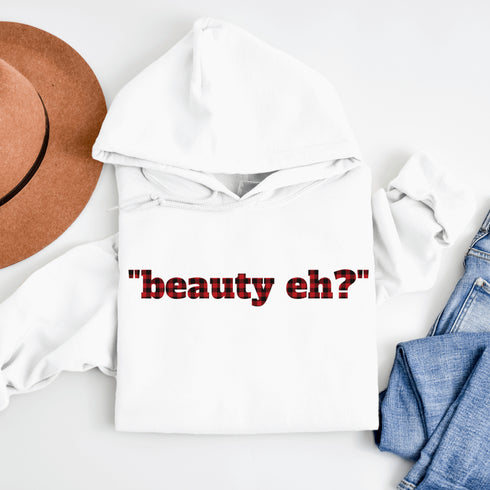 For all the true Canadians out there, here’s the “Beauty, Eh?” Hoodie, featuring bold red & black plaid lettering that just screams Great White North.