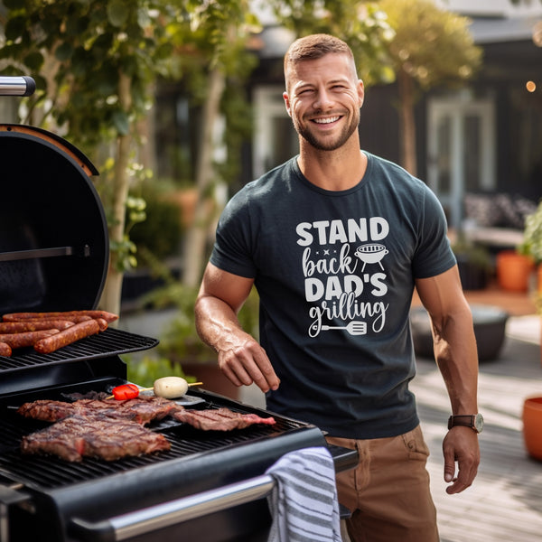 Stand Back Dad's Grilling T-Shirt