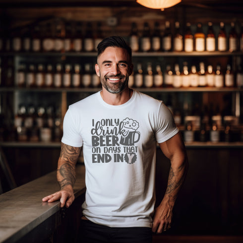 Introducing the ultimate shirt for beer enthusiasts who believe every day should end with a cold one - the "I Only Drink Beer on Days That End in Y" t-shirt!