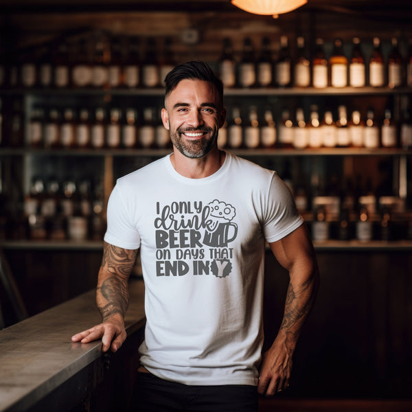 Introducing the ultimate shirt for beer enthusiasts who believe every day should end with a cold one - the "I Only Drink Beer on Days That End in Y" t-shirt!
