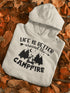 C & Win Sports Life Is Better Around The Campfire Hoodie - C & Win Sports