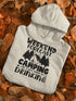 C & Win Sports Weekend Forecast: Camping-With A Good Chance Of Drinking Hoodie - C & Win Sports