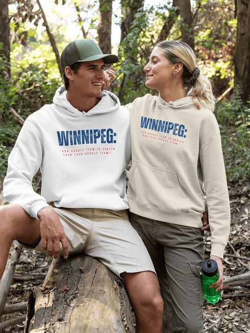 C & Win Sports Winnipeg-Our Hockey Team Is Cooler Hoodie - C & Win Sports
