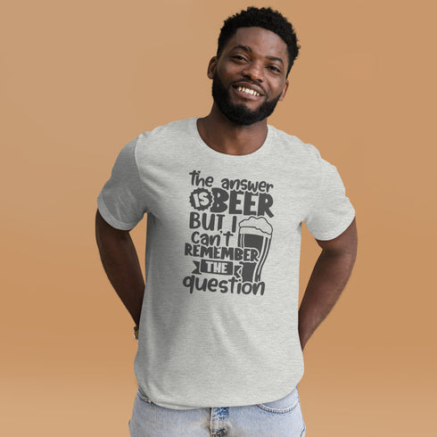 The Answer Is Beer Tee
