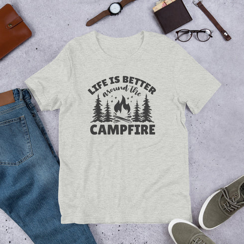 Life Is Better Around The Campfire T-Shirt