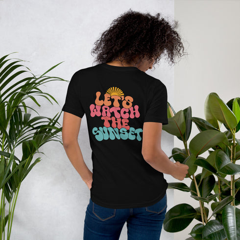 Let's Watch The Sunset T-Shirt