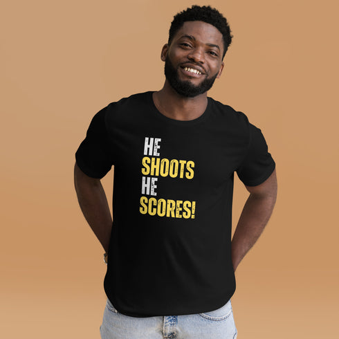 He Shoots He Scores T-Shirt