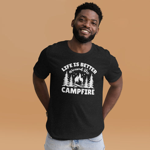 Life Is Better Around The Campfire Camping T-Shirt