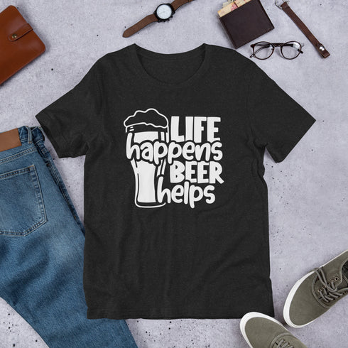 Life Happens Beer Helps T-Shirt