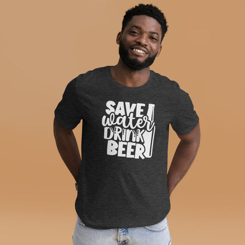 Save Water Drink Beer T-Shirt