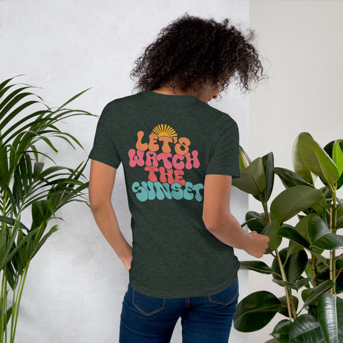 Let's Watch The Sunset T-Shirt