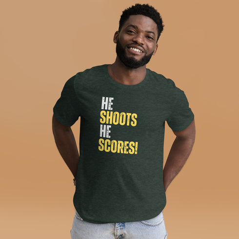 He Shoots He Scores T-Shirt