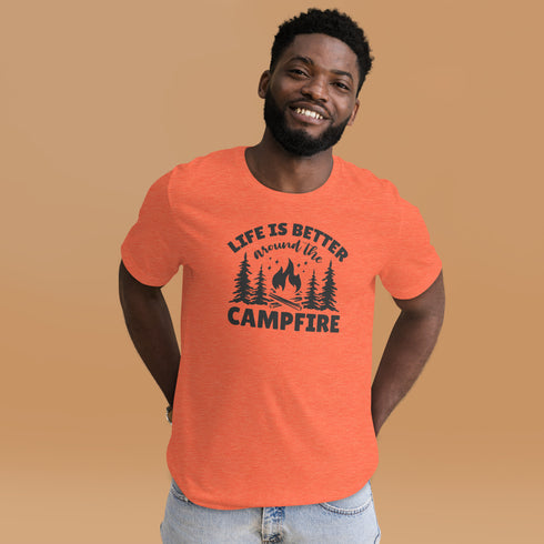 Life Is Better Around The Campfire T-Shirt