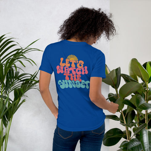 Let's Watch The Sunset T-Shirt