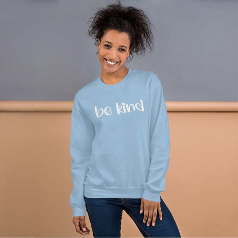 C & Win Sports BE KIND Unisex Sweatshirt Light Blue / S - C & Win Sports