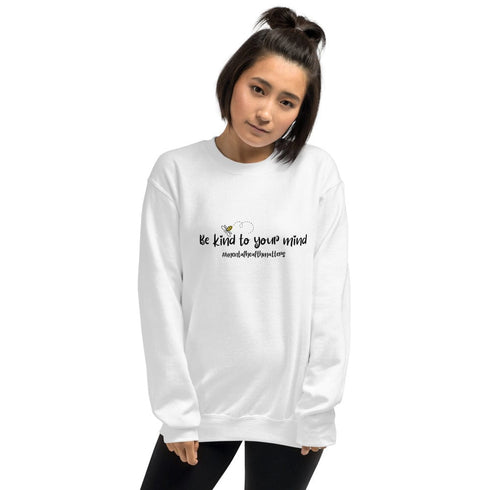 C & Win Sports Be Kind To Your Mind Sweatshirt - C & Win Sports