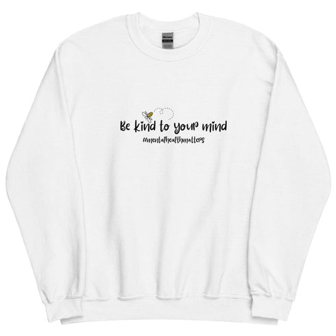 C & Win Sports Be Kind To Your Mind Sweatshirt - C & Win Sports