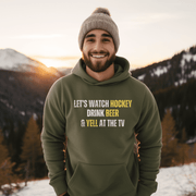 This funny hockey hoodie is the perfect gift for any hockey player or fan who loves to show off their sense of humor. Featuring the hilarious saying "Let's Watch Hockey, Drink Beer & Yell At The TV", this hoodie is sure to make everyone laugh and bring some extra fun to game day.