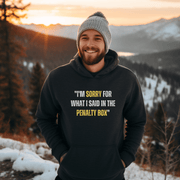 Introducing the perfect gift for any hockey player or fan: the "I'm Sorry For What I Said In The Penalty Box" hoodie! This gender-neutral, cozy hoodie is made for those who are passionate about Canadian hockey, but also have a sense of humor about their on-ice behavior. 