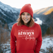 Introducing our new gender-neutral hoodie, the perfect solution for those who are always, always, always freezing! Made from the softest materials, this hoodie is as cozy as a warm hug from your grandma. 