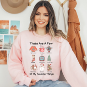 C & Win Sports These Are A Few Of My Favorite Things Sweatshirt S / Light Pink - C & Win Sports