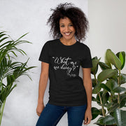 C & Win Sports "What Are We Doing?" T-Shirt Black Heather / XS - C & Win Sports