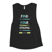 C & Win Sports FIND YOUR STRONG Tank - C & Win Sports
